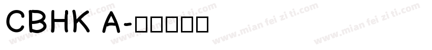 CBHK A字体转换